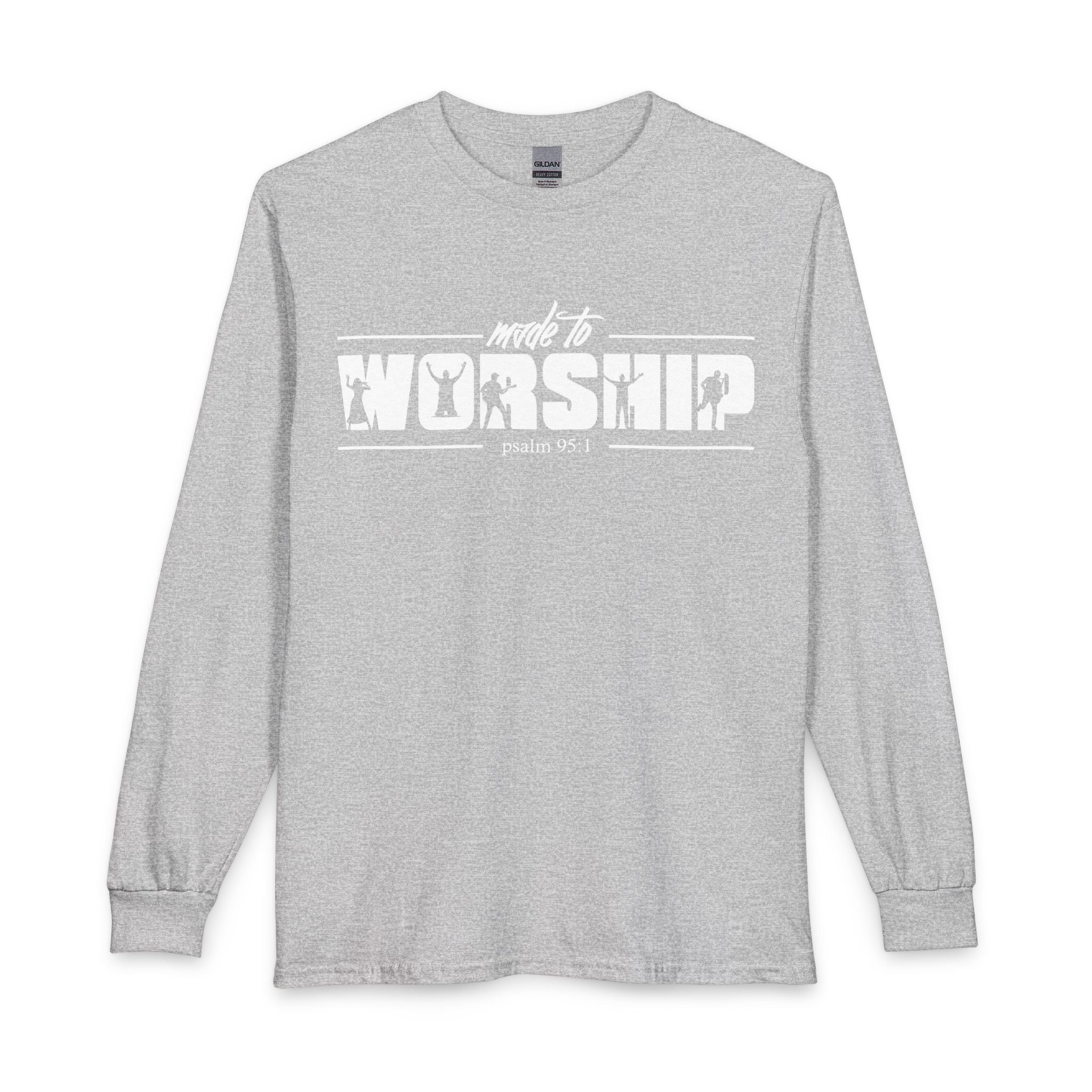 Made to Worship Long Sleeve Shirt — Psalm 95:1 Christian Tee