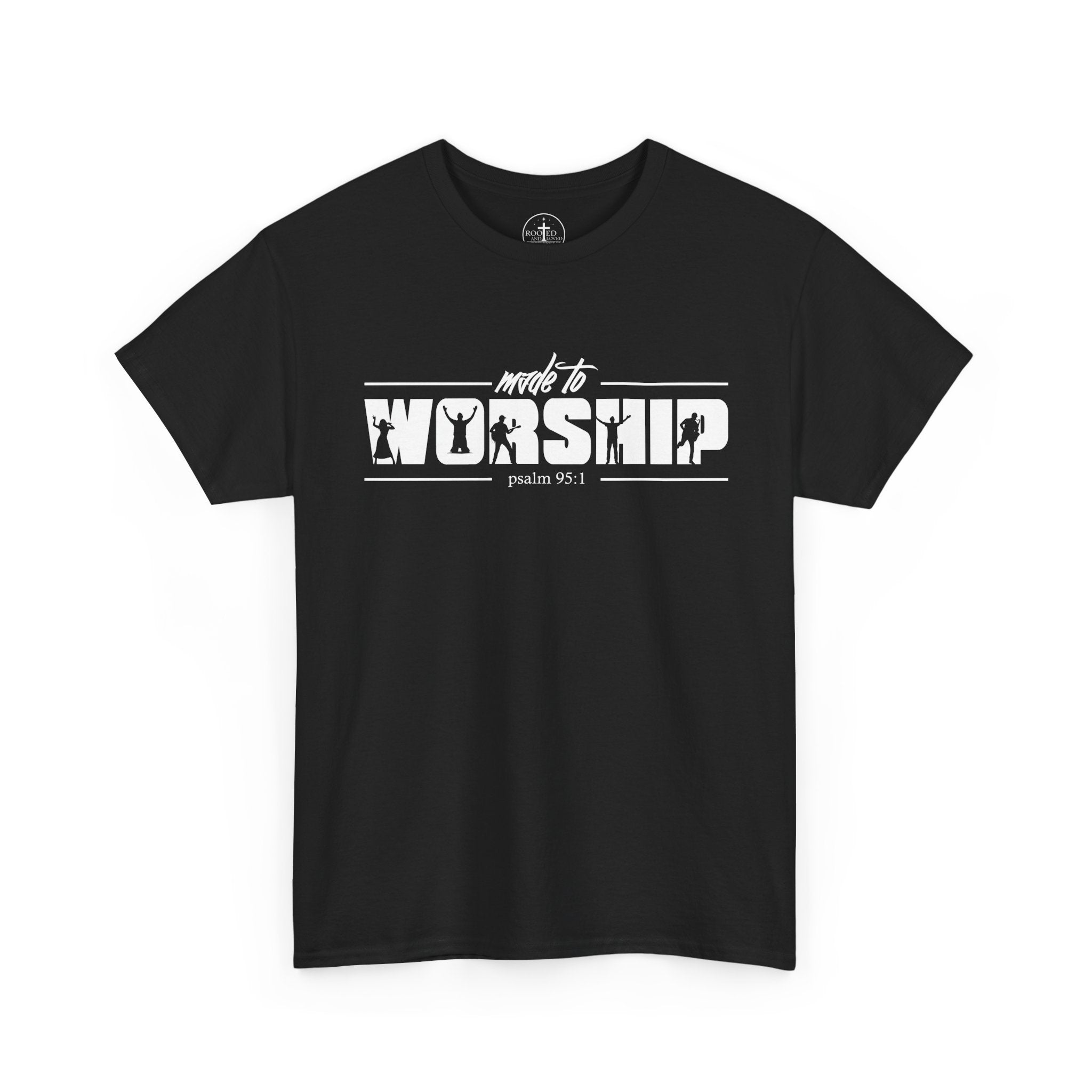Made to Worship psalms 95:1 Unisex T-Shirt - Christian Tee