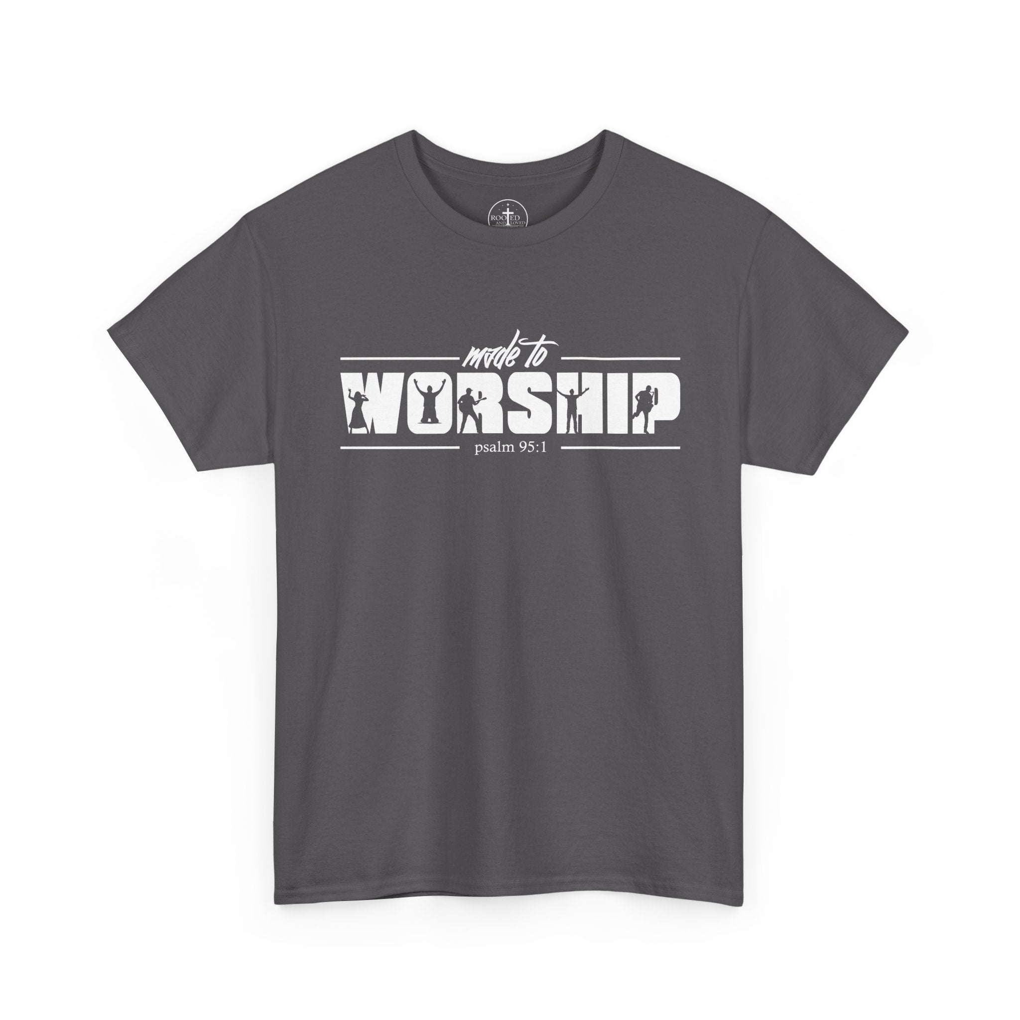 Made to Worship psalms 95:1 Unisex T-Shirt - Christian Tee