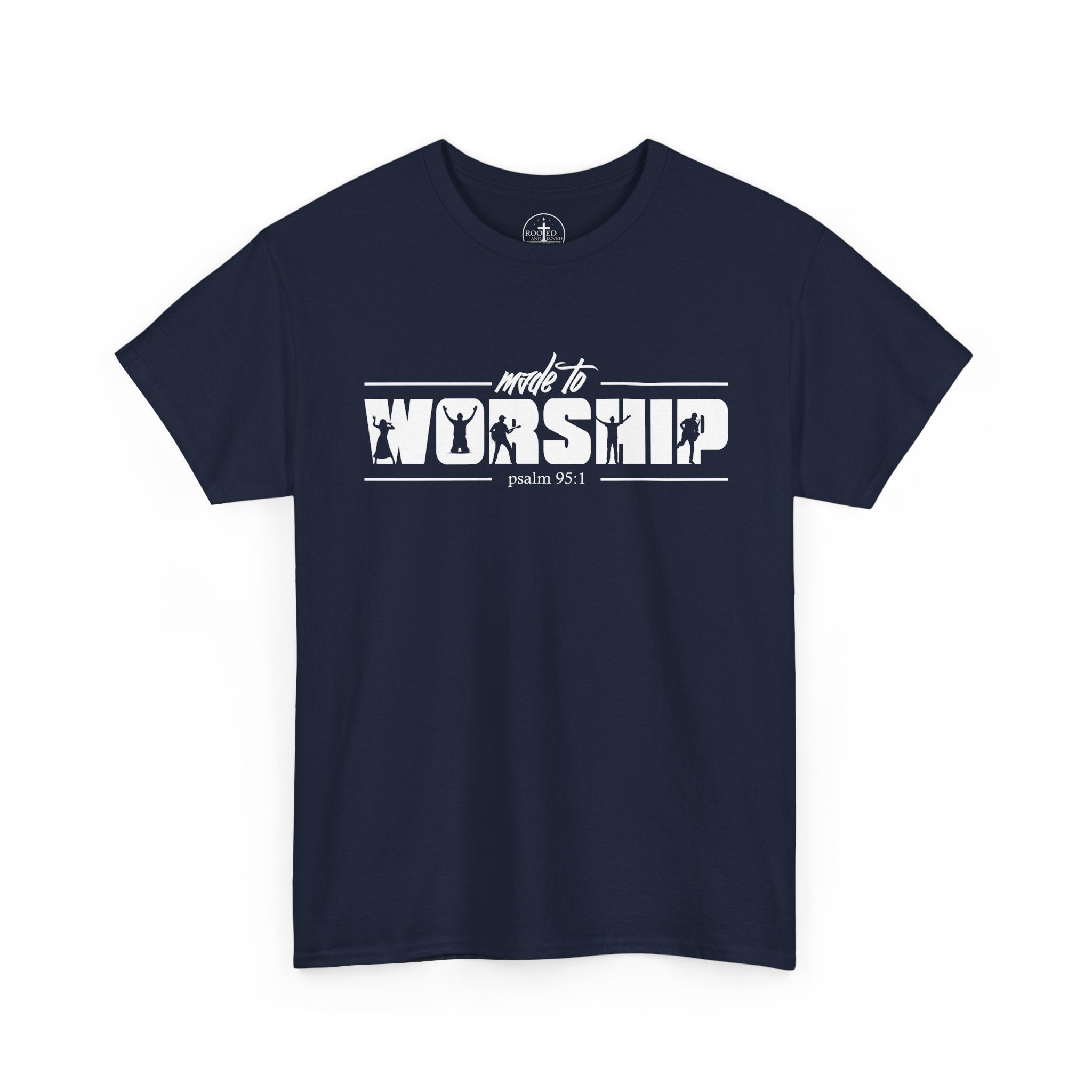 Made to Worship psalms 95:1 Unisex T-Shirt - Christian Tee