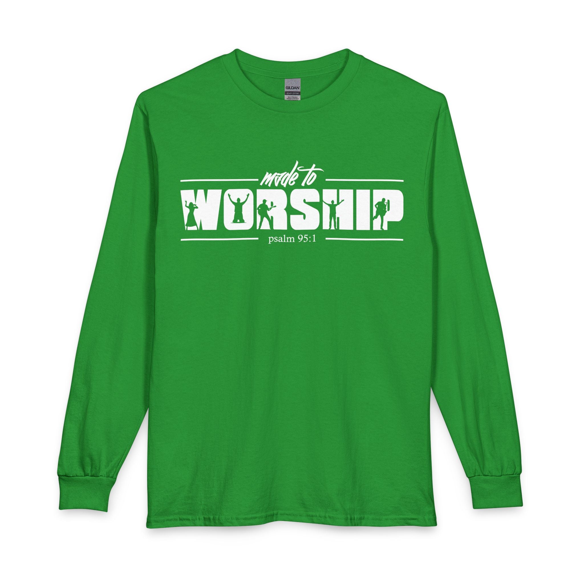 Made to Worship Long Sleeve Shirt — Psalm 95:1 Christian Tee